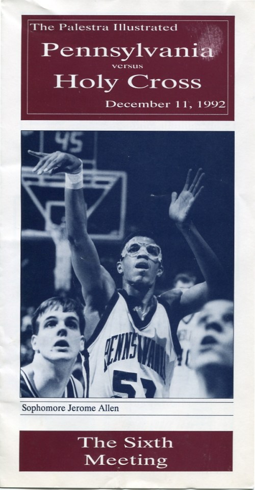 The Palestra Illustrated for Penn vs Holy Cross, December, 1992 with Jerome Allen on the cover, University of Pennsylvania