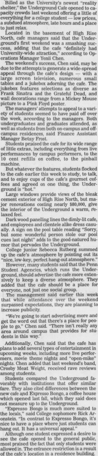 Review of the opening of The Underground Cafe by Lee Shepski from the February 2, 1990 issue of The Daily Pennsylvanian